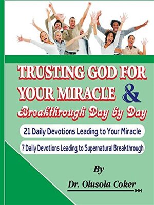 cover image of Trusting God for your Miracle and Breakthrough Day by Day -